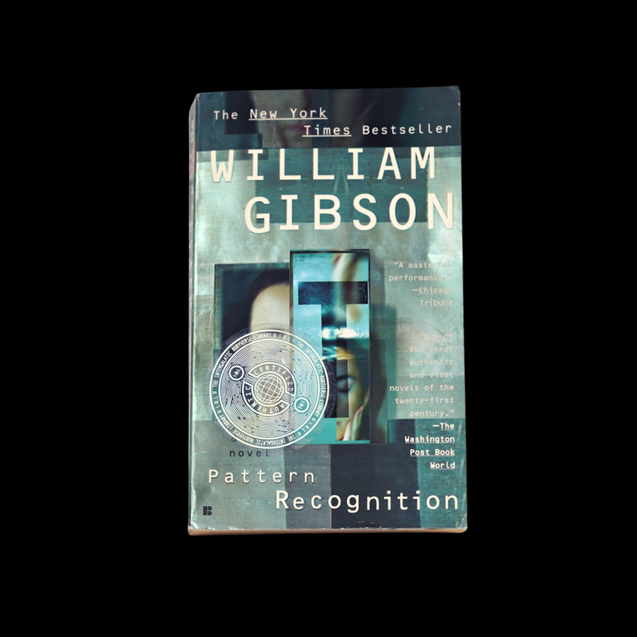 WILLIAM GIBSON "PATTERN RECOGNITION"
